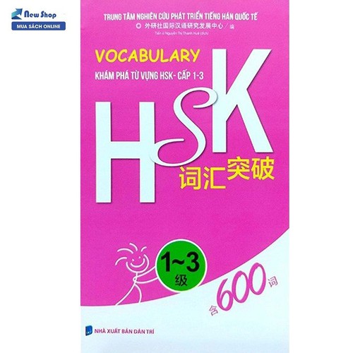 Vocabulary khám phá từ vựng hsk - cấp 1-3