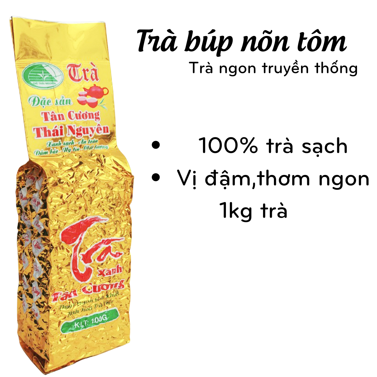 Chè búp Thái nguyên loại 200k 1kg