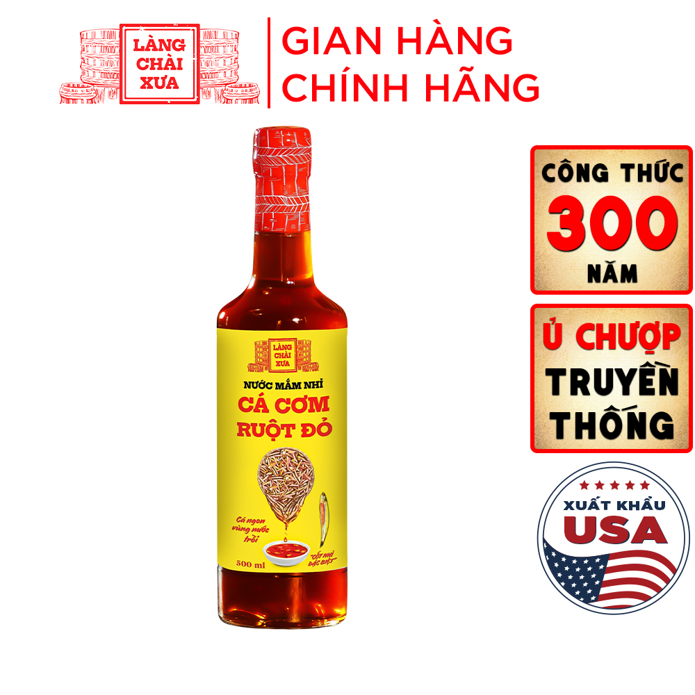 [KF] Nước mắm nhỉ cá cơm vàng ruột đỏ Làng Chài Xưa 500ml/chai thủy tinh cá cơm vàng ngon vùng nước trồi 300 năm truyền thống