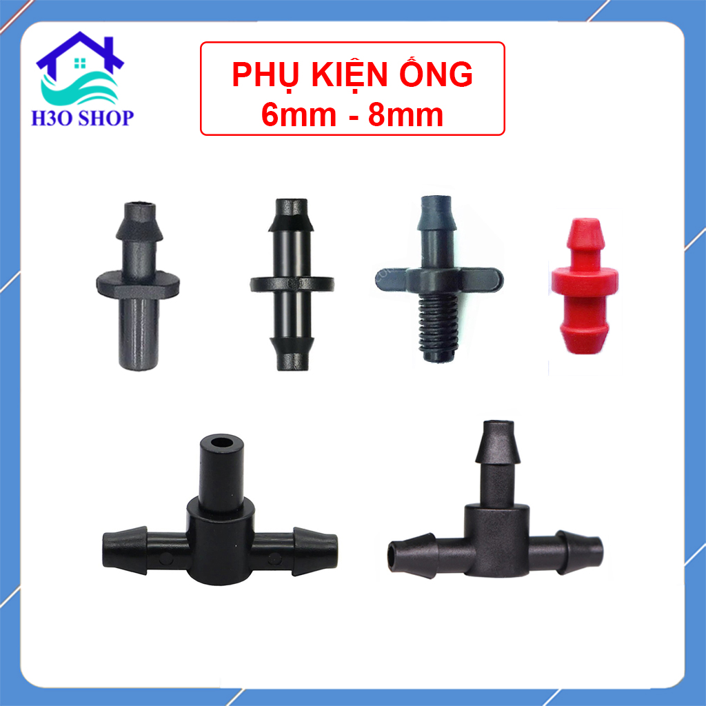Phụ kiện ống PE/LDPE 6mm, khởi thủy, nối ống, bịt ống, tê chia nhánh...