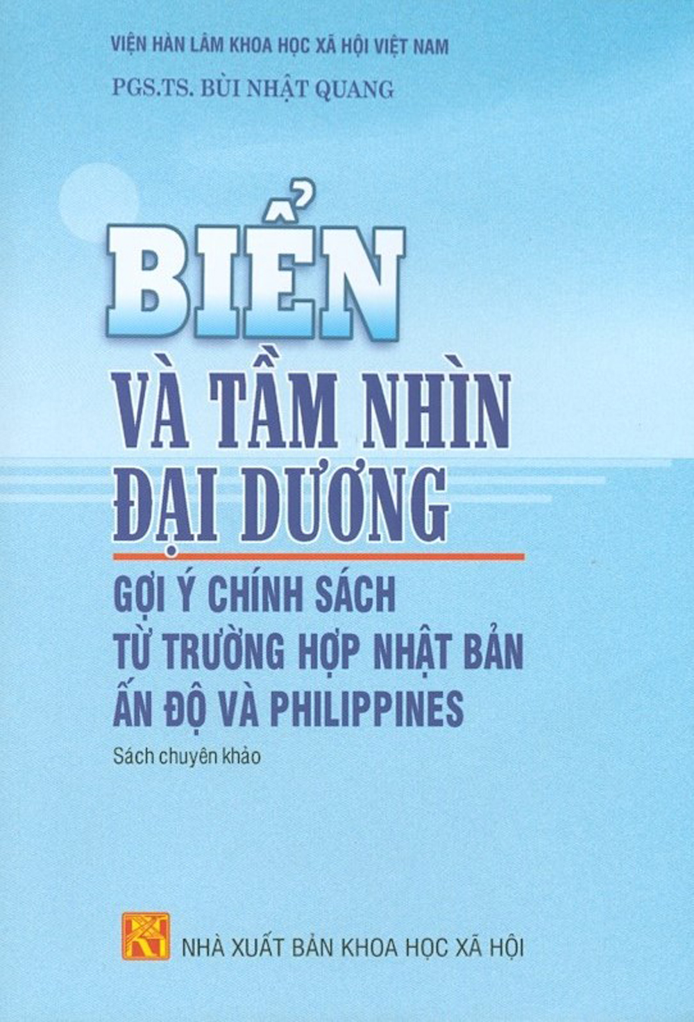 Biển Và Tầm Nhìn Đại Dương - Gợi Ý Chính Sách Từ Trường Hợp Nhật Bản Ấn Độ Và Philippines