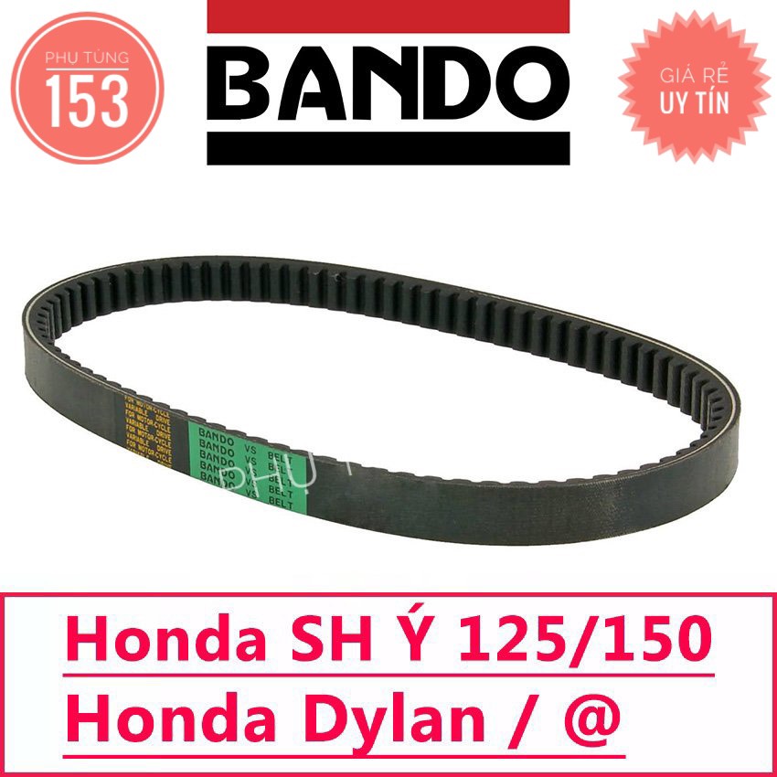 Dây Curoa Dylan, SH Ý hiệu Bando - Dây Curoa Bando Thái Lan - PHỤ TÙNG 153