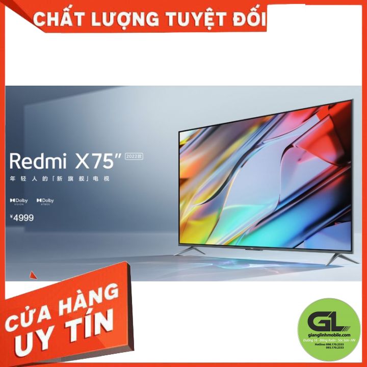 Tivi Xiaomi Redmi X75 RAM3GB/32GB/120HZ (BẢO HÀNH LÊN ĐẾN 24 THÁNG)