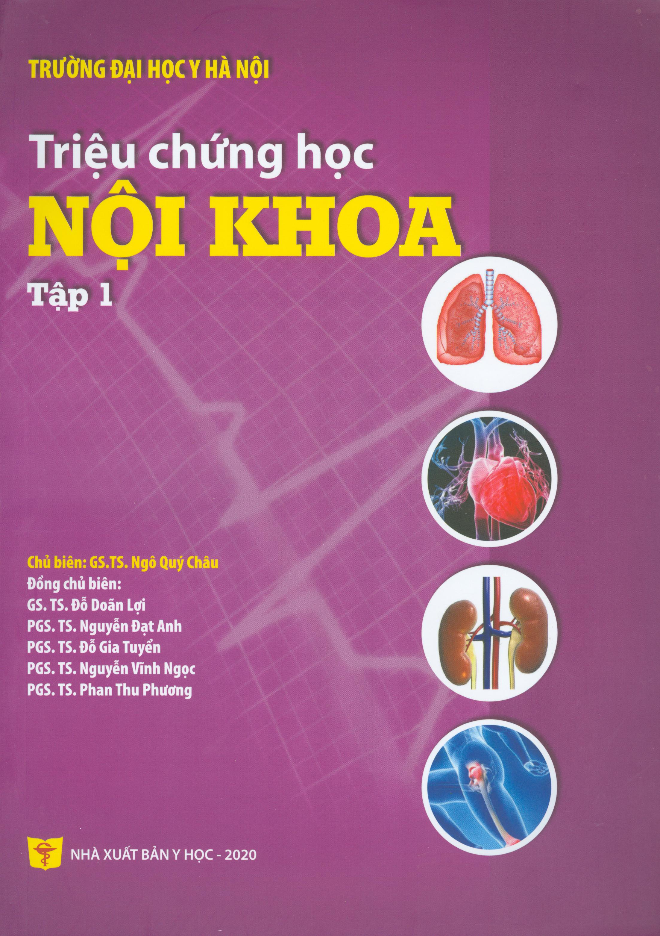 Triệu chứng học nội khoa Tập 1