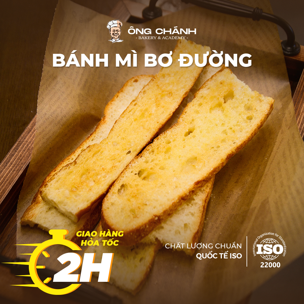 Baguette Bơ Đường / Sugar Butter Ông Chánh Bakery - 100gram