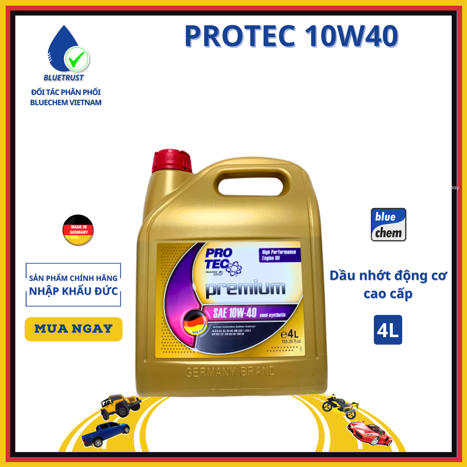 Dầu nhớt bán tổng hợp xe ô tô bluechem protec 10w40, api sp/cf, acea a3 – 10w40 premium semi synthetic protec - 4 lít