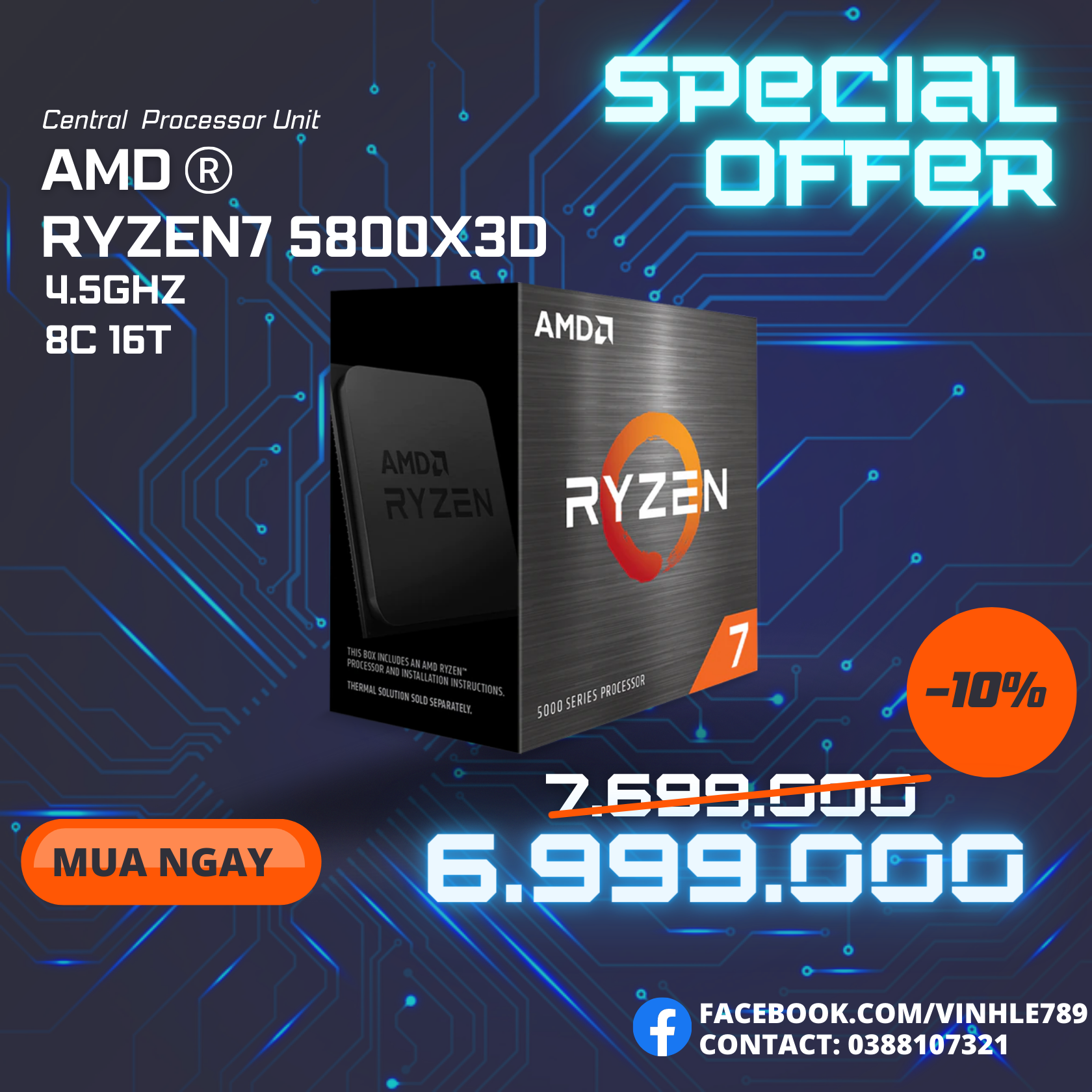 CPU AMD Ryzen 7 5800X3D  3.4GHz Boost 4.5GHz 8 nhân 16 luồng 96MB AM4 NEW