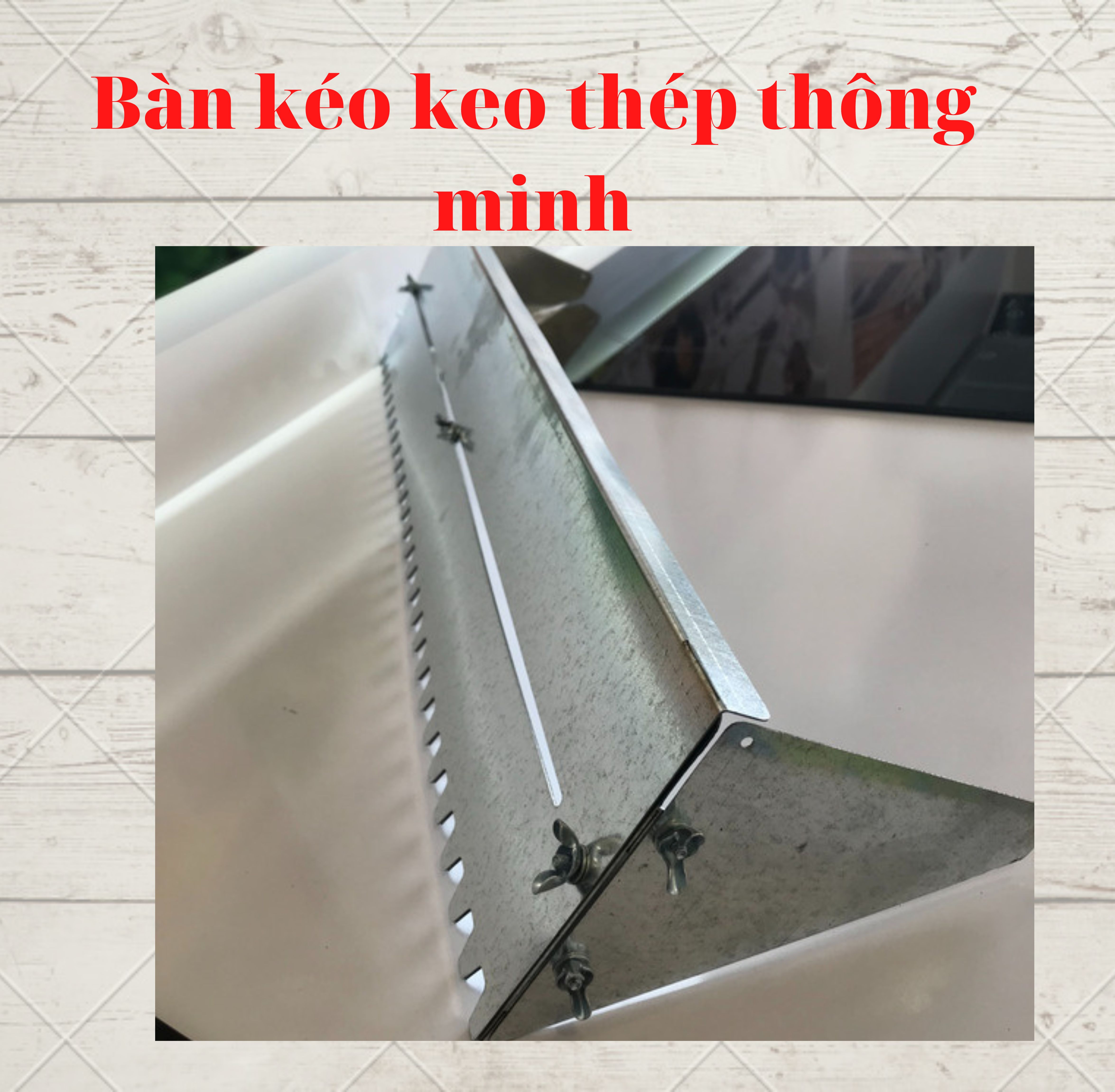 Bàn kéo keo ốp lát chất liệu thép có thể điều chỉnh đọ dài