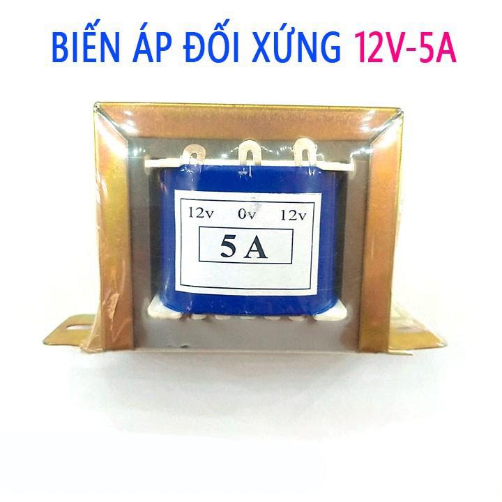 Biến áp đối xứng 12v 5a biến áp đôi