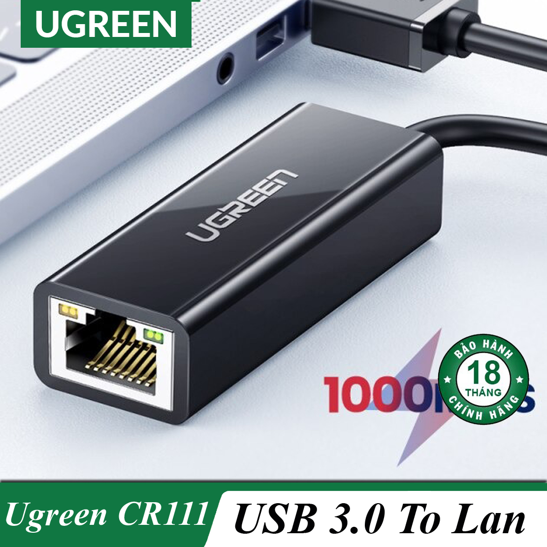Cáp chuyển usb 3.0 to lan hỗ trợ 10/100/1000 mbps chính hãng ugreen cr111 cao cấp