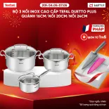[SIÊU SALE HÈ 20H 4-7.5] Bộ 3 nồi Inox cao cấp Tefal Duetto Plus, quánh 16cm/nồi 20cm/nồi 24cm