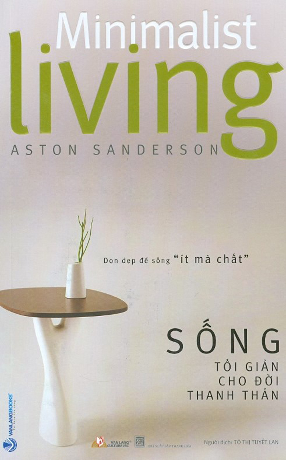 Sống tối giản cho đời thanh thản