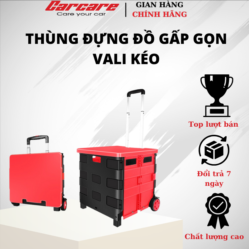 Thùng đựng đồ gấp gọn Vali kéo đa năng - Dùng trên ô tô, đi siêu thị, đi chợ, di chuyển đồ nặng