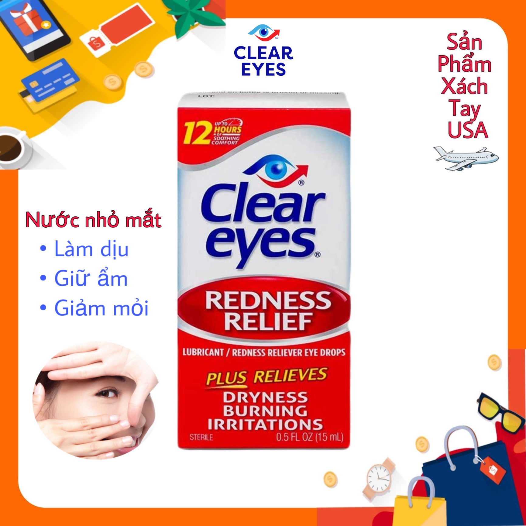 Nước nhỏ mắt Clear Eyes Giảm Đỏ Mắt 15ml