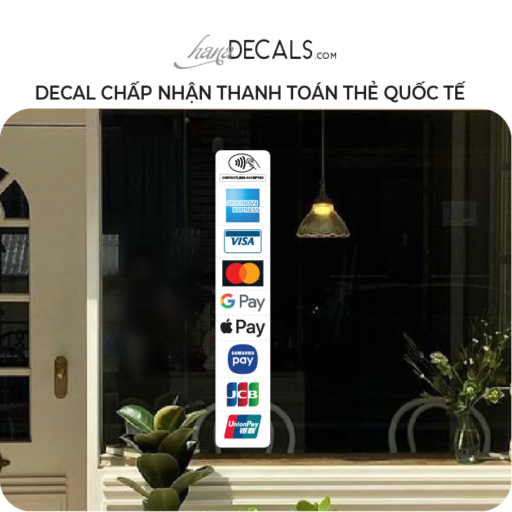 Decal Sticker Dán Cửa Kính Chấp Nhận Thẻ Thanh Toán Thẻ Quốc Tế