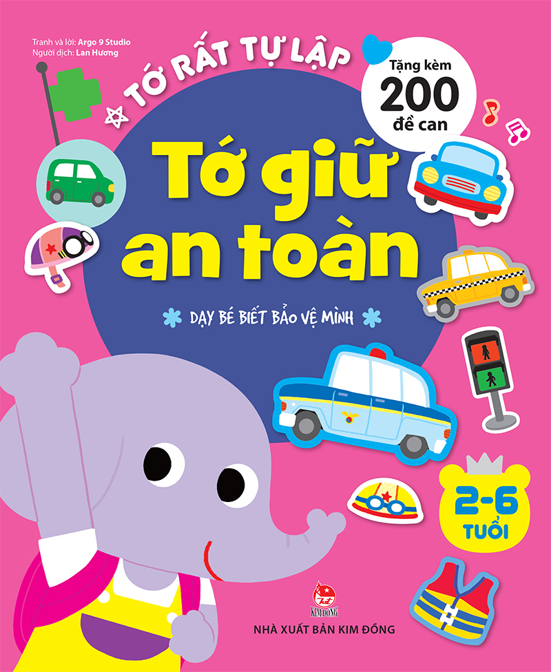 Kim đồng - tớ rất tự lập - tớ giữ an toàn