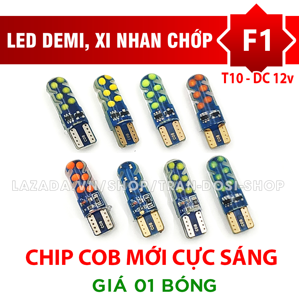01 bóng LED T10 COB chớp F1 cho demi, xi nhan cực sáng DC12v