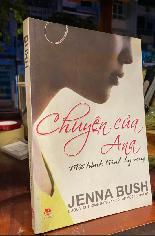 Chuyện của Ana: Một Hành Trình Hy Vọng - Jenna Bush, Mới 80% SBM