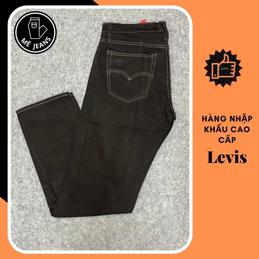 [XẢ HÀNG - LẺ BIG SIZE] Quần Bò/ Jean nam ống suông đứng hàng đẹp CAO CẤP Levi 513 ĐEN GÂN chất liệu mềm mại ko giãn, ko xù, ko phai màu khi giặt. Big size cho người từ 80-100kg