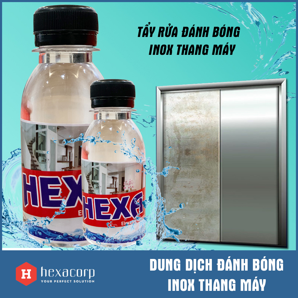 Dung dịch làm sạch tẩy rửa và đánh bóng bề mặt inox thang máy cao cấp hexa