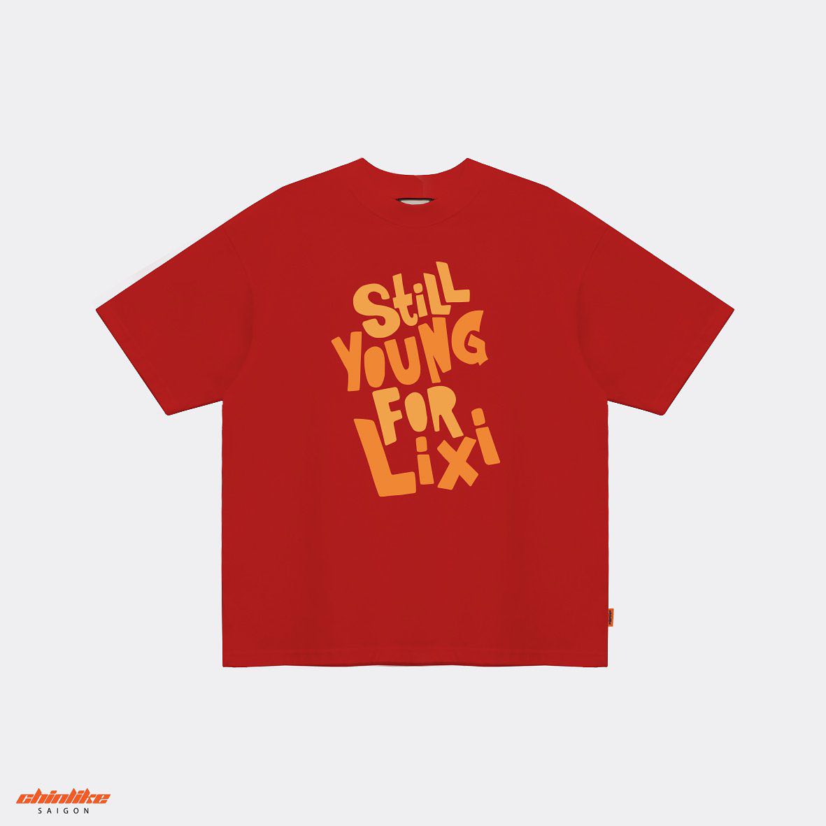 Still young for lixi tee - chinlike
