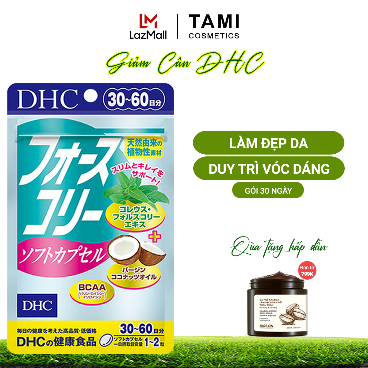 Viên uống giảm cân DHC Nhật Bản chiết xuất húng chanh và dầu dừa thực phẩm chức năng giảm cân an toàn hiệu quả gói 30 ngày TA-DHC-FOR30