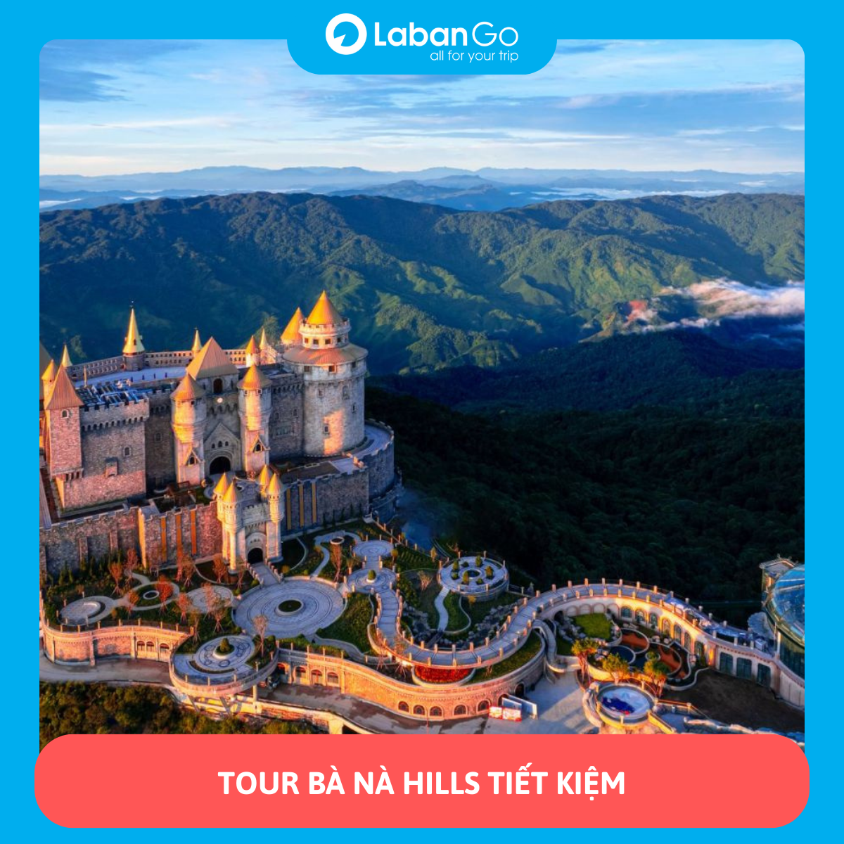 Tour Bà Nà Tiết Kiệm (Gồm Vé Cáp Treo, Xe Đưa Đón Tận Nơi Từ Đà Nẵng, Ăn Trưa Tự Túc)