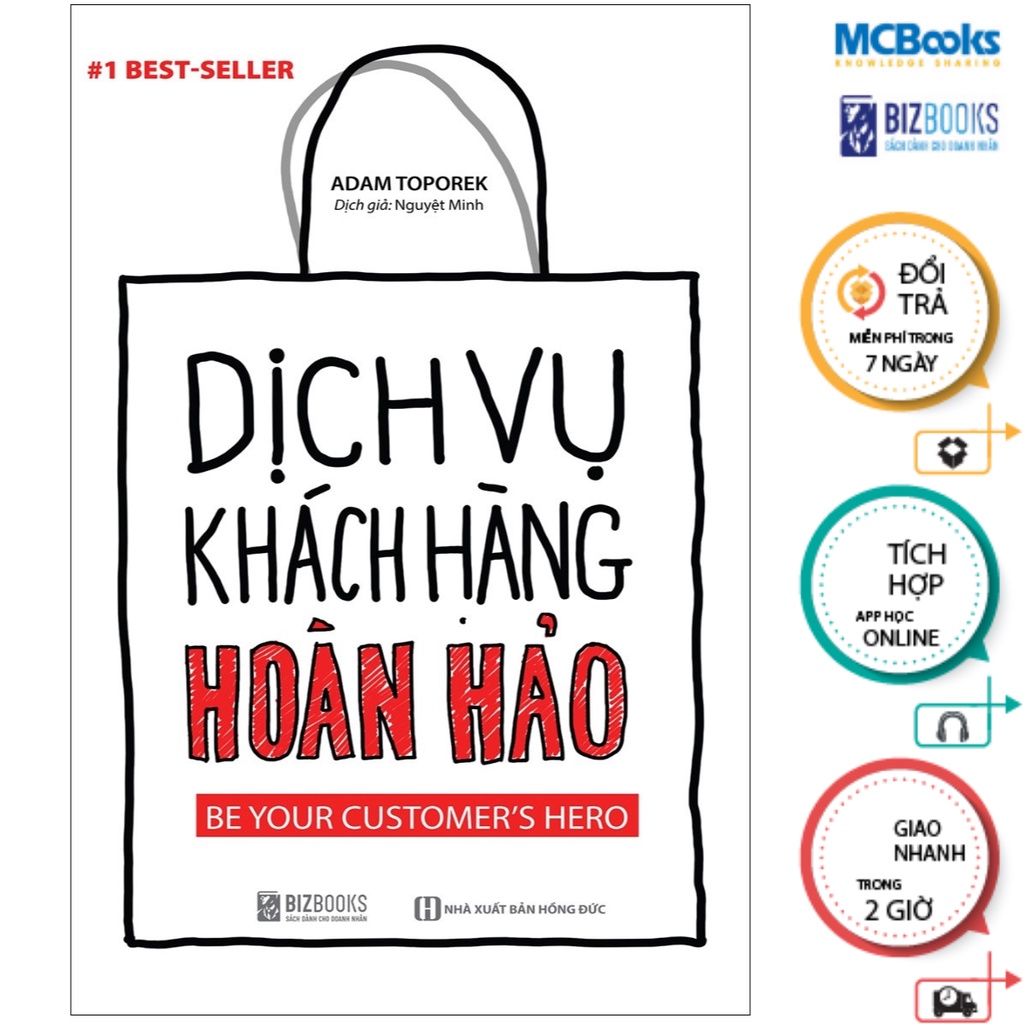 Sách - Dịch Vụ Khách Hàng Hoàn Hảo: Be your customer's hero - McBooks