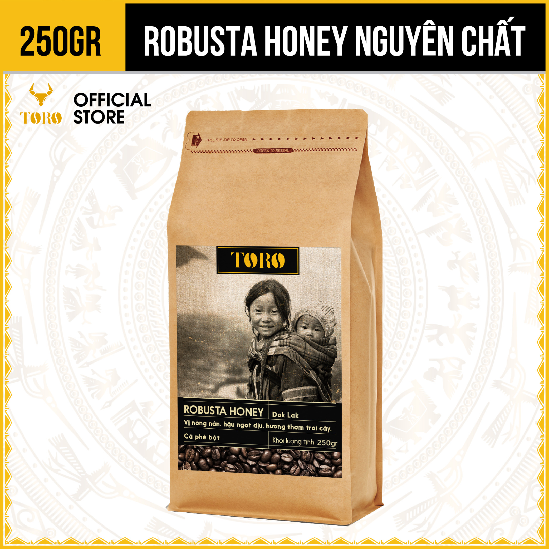 [250GR] Cà Phê Bột Toro Robusta Honey Nguyên Chất 100% | TORO FARM