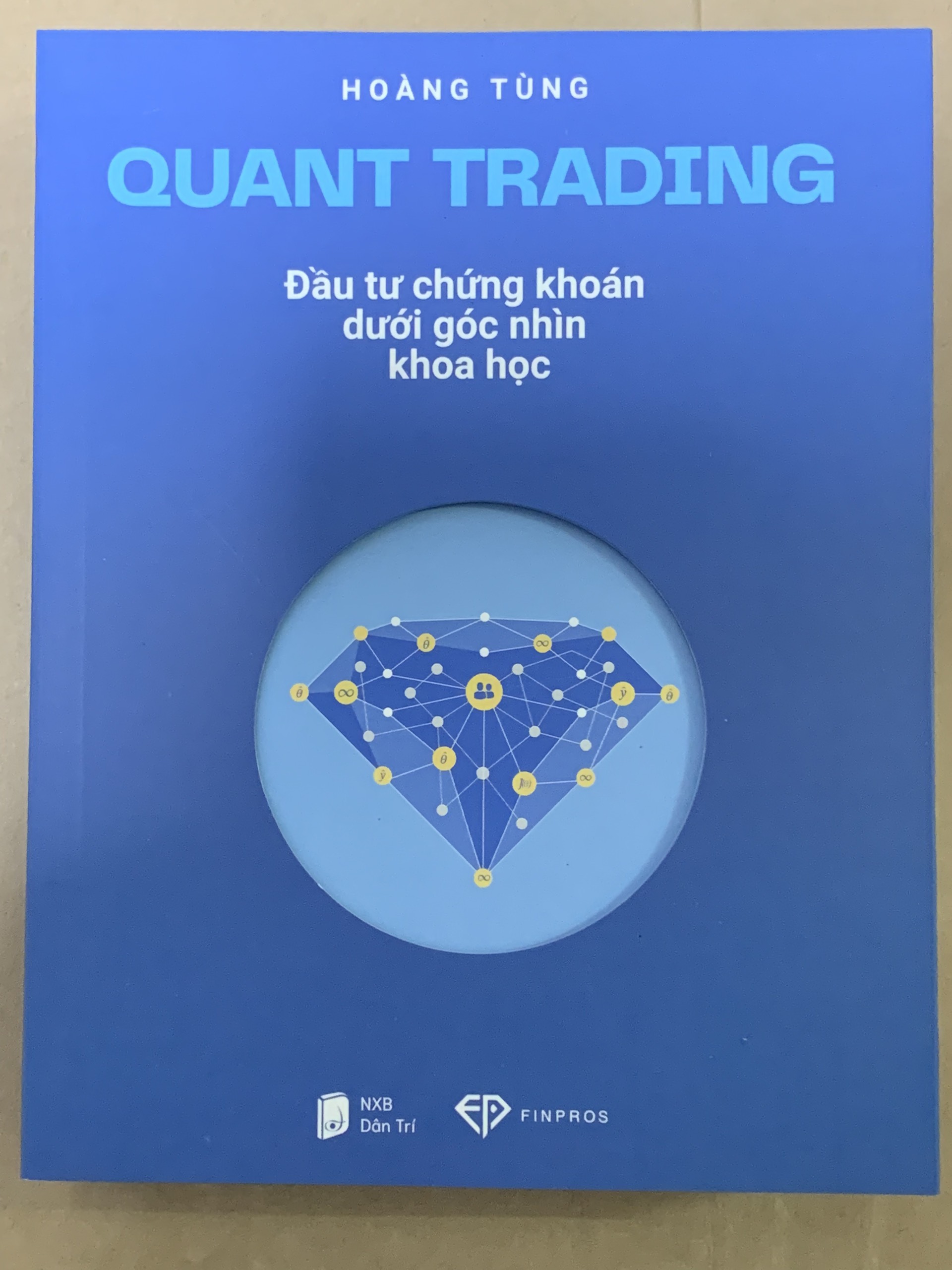 Quant Trading - Đầu Tư Chứng Khoán Dưới Góc Nhìn Khoa Học  Tái Bản