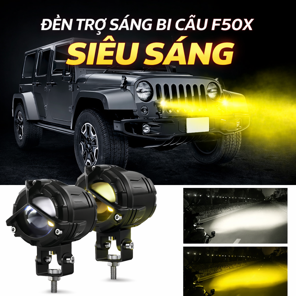 Bi Cầu F50X Siêu Sáng 2 Chế Độ Trắng Vàng – Đèn Trợ Sáng Ô Tô Xe Máy Cao Cấp