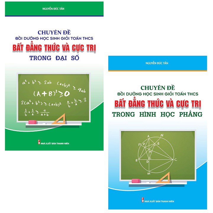 Combo chuyên đề bồi dưỡng học sinh giỏi toán thcs bất đẳng thức và cực trị