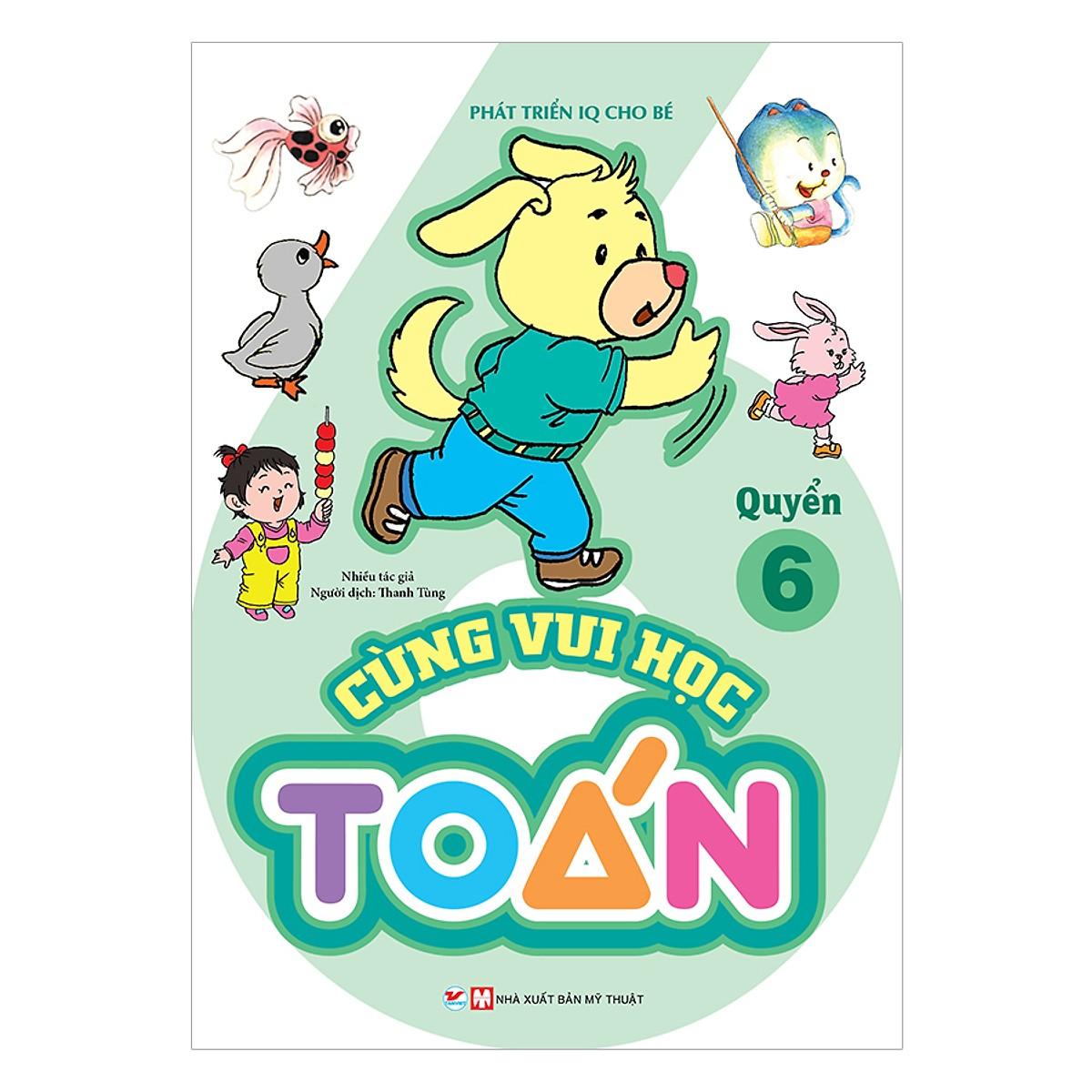 Cùng vui học toán 6 - phát triển iq cho bé