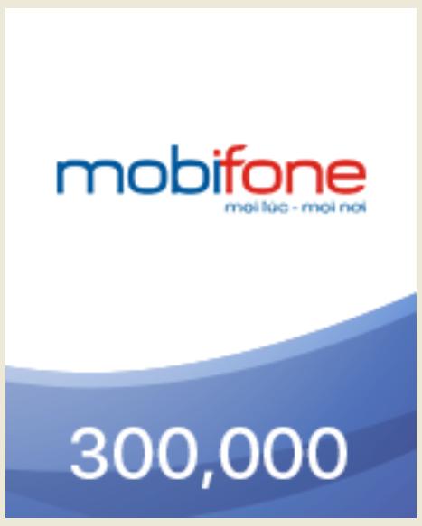 [HCM]Thẻ MOBIFONE 300.000 - nhận mã SIÊU TỐC qua EMAIL