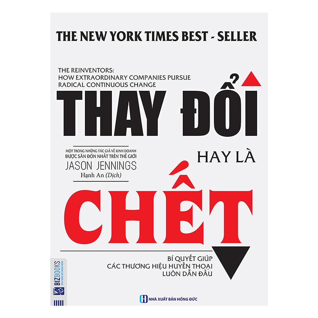 Sách - Thay đổi hay là chết,bí quyết giúp các thương hiệu huyền thoại luôn dẫn đầu ( bìa mềm ) Tặng Kèm Sổ tay