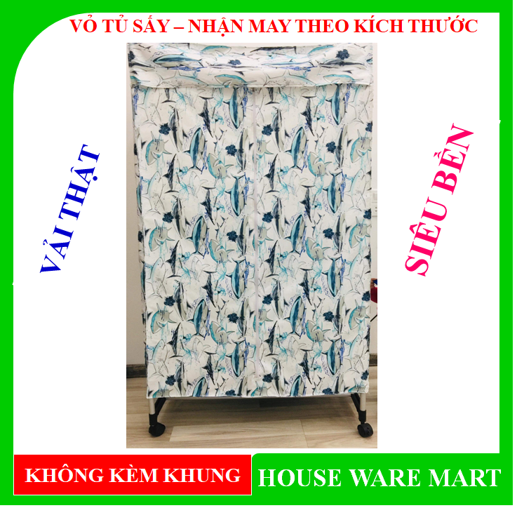 vỏ tủ sấy quần áo cao cấp bằng chất liệu vải thật  KT: 70 x 45 x 135( TỰ MAY THEO KÍCH THƯỚC - KHÔNG KÈM KHUNG)