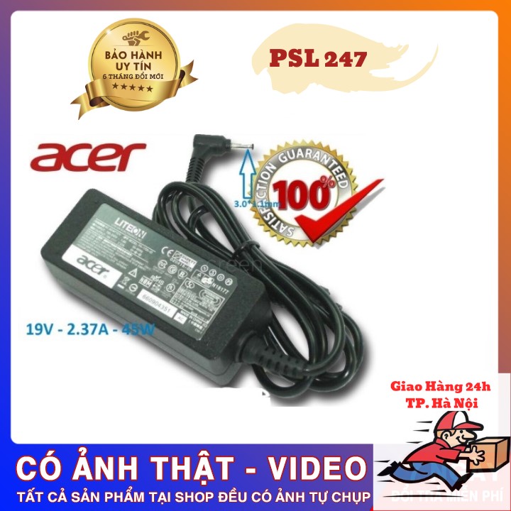 Sạc laptop acer 19v 2.37a 45w sạc acer chân nhỏ tặng dây nguồn