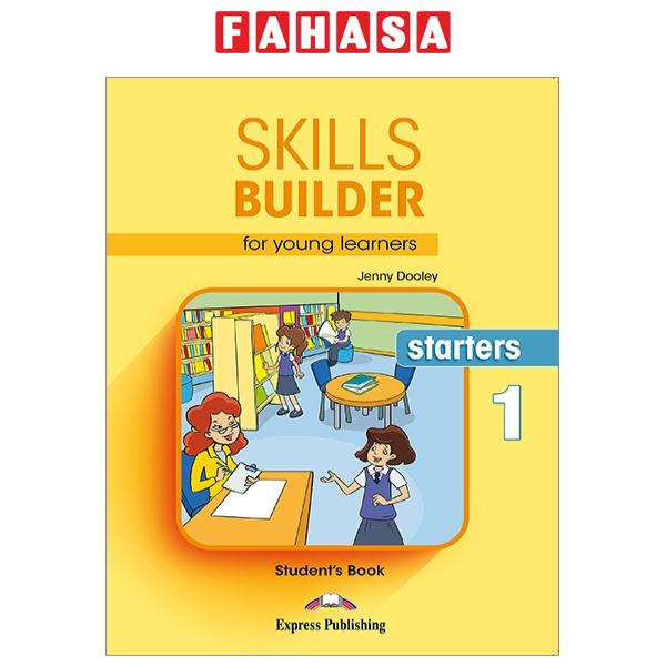 Fahasa - Skills Builder For Young Learners Starters 1 Student s Book With