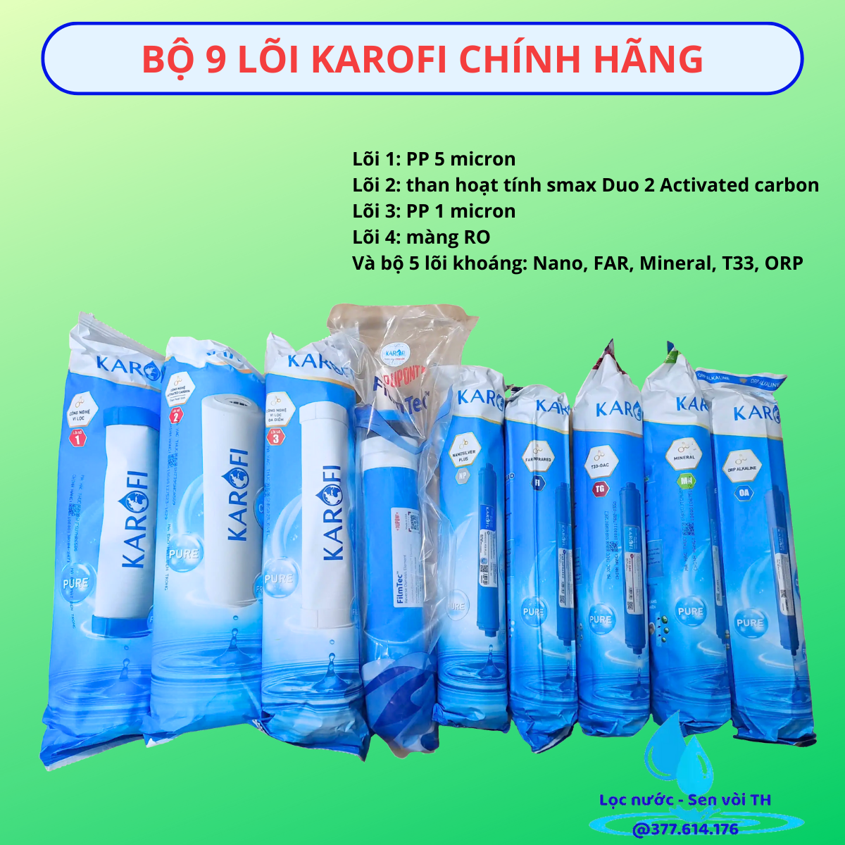 BỘ 9 LÕI KAROFI CHÍNH HÃNG (LÕI 2 SMAX DUO 2, MÀNG RO DUPONT MỸ, 5 KHOÁNG)