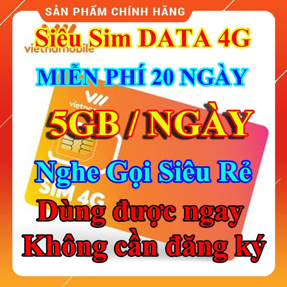 FREESHIP - CHƯA KÍCH HOẠT. Sim 4G Vietnamobile - Miễn Phí 5GB/Ngày - Miễn Phí 20 Ngày - Nghe Gọi Cực Rẻ - Shop Lotus Sim Giá Rẻ