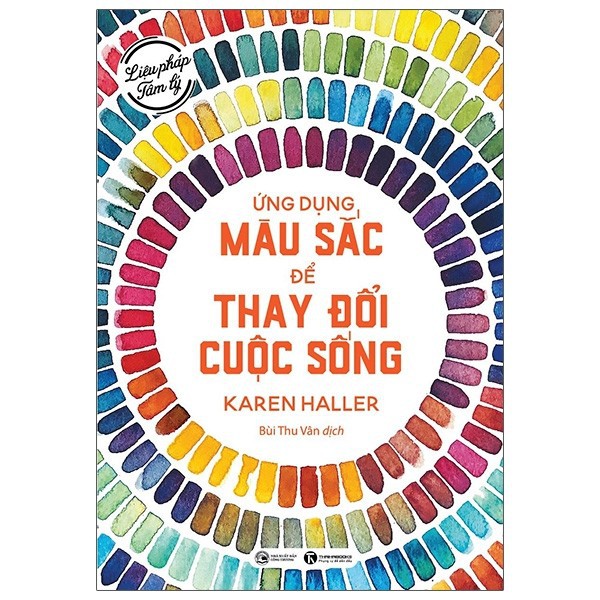 Sách - Liệu pháp tâm lý Ứng dụng màu sắc thay đổi cuộc sống