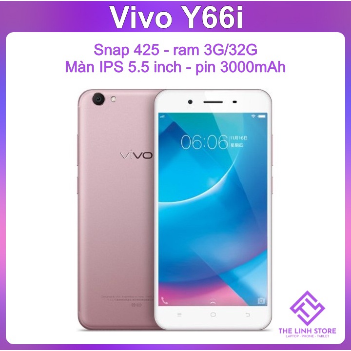 Điện thoại vivo y66 màn 5.5 inch - snap 435 ram 3g 32g