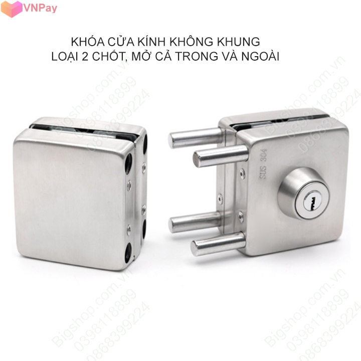 Khóa cửa kính cường lực không khung bằng inox 304, chốt đôi, khóa cả trong và ngoài