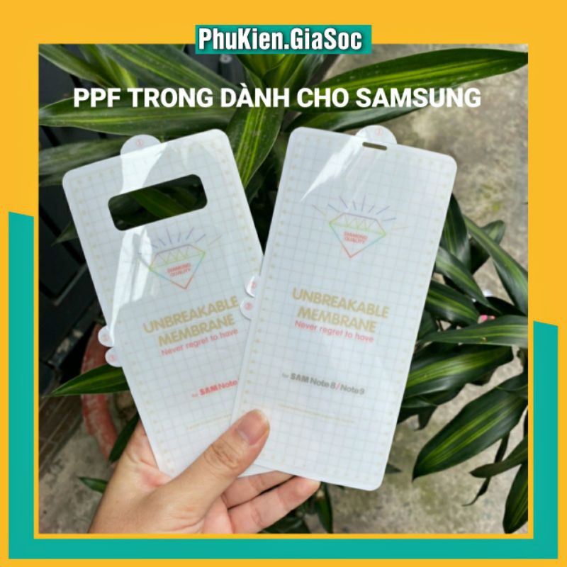 Miếng Dán Dẻo PPF Trong Chống Trầy  - Dành Cho Samsung S8 S9 S8+ S9+ S10 S10+ Note8 Note9 Note10 Note10+
