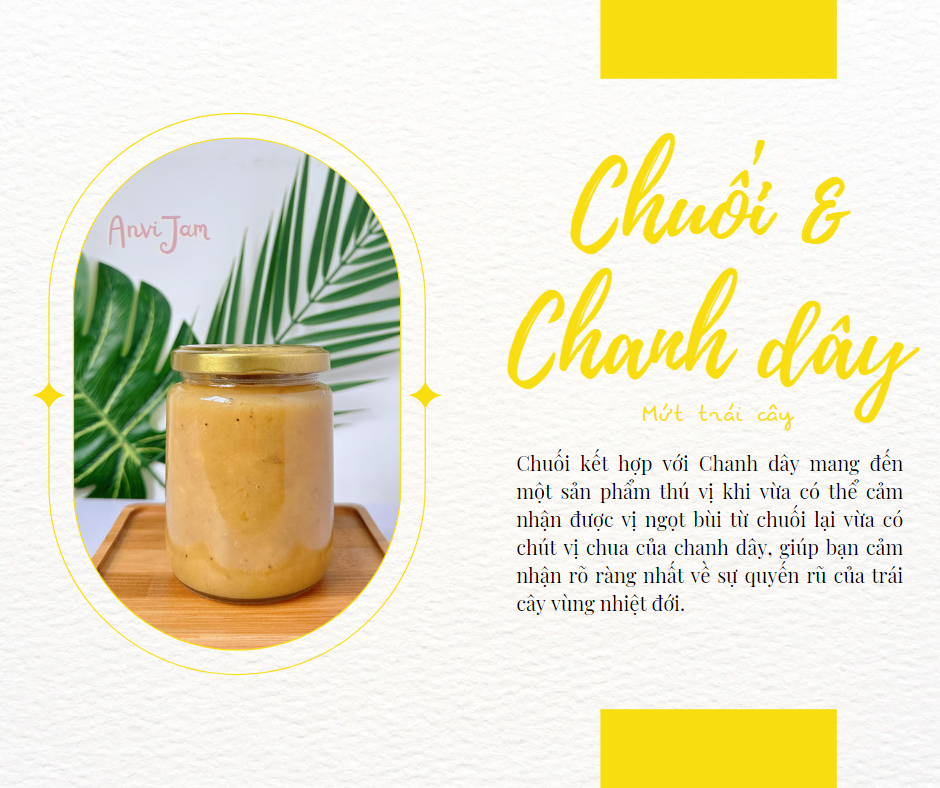 Mứt chuối & chanh dây _ banana & passion fruit jam