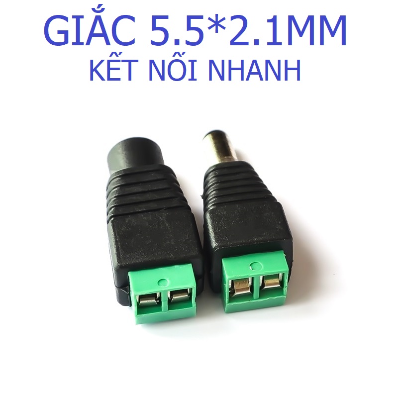 Jack DC 5.5x2.1mm Nối Nhanh Không Cần Hàn Dây, Giắc 5.5