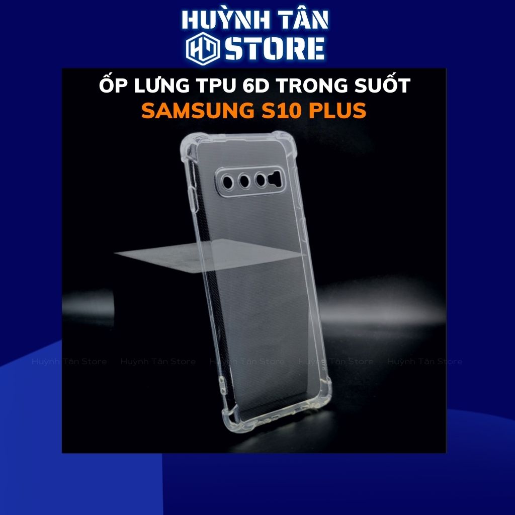 Ốp lưng samsung s10 plus trong suốt chống sốc bảo vệ camera TPU 6D phụ kiện điện thoại huỳnh tân store
