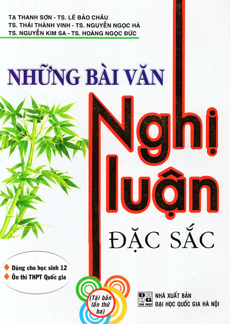 Những bài văn nghị luận đặc sắc - Dành cho học sinh 12 thi THPT