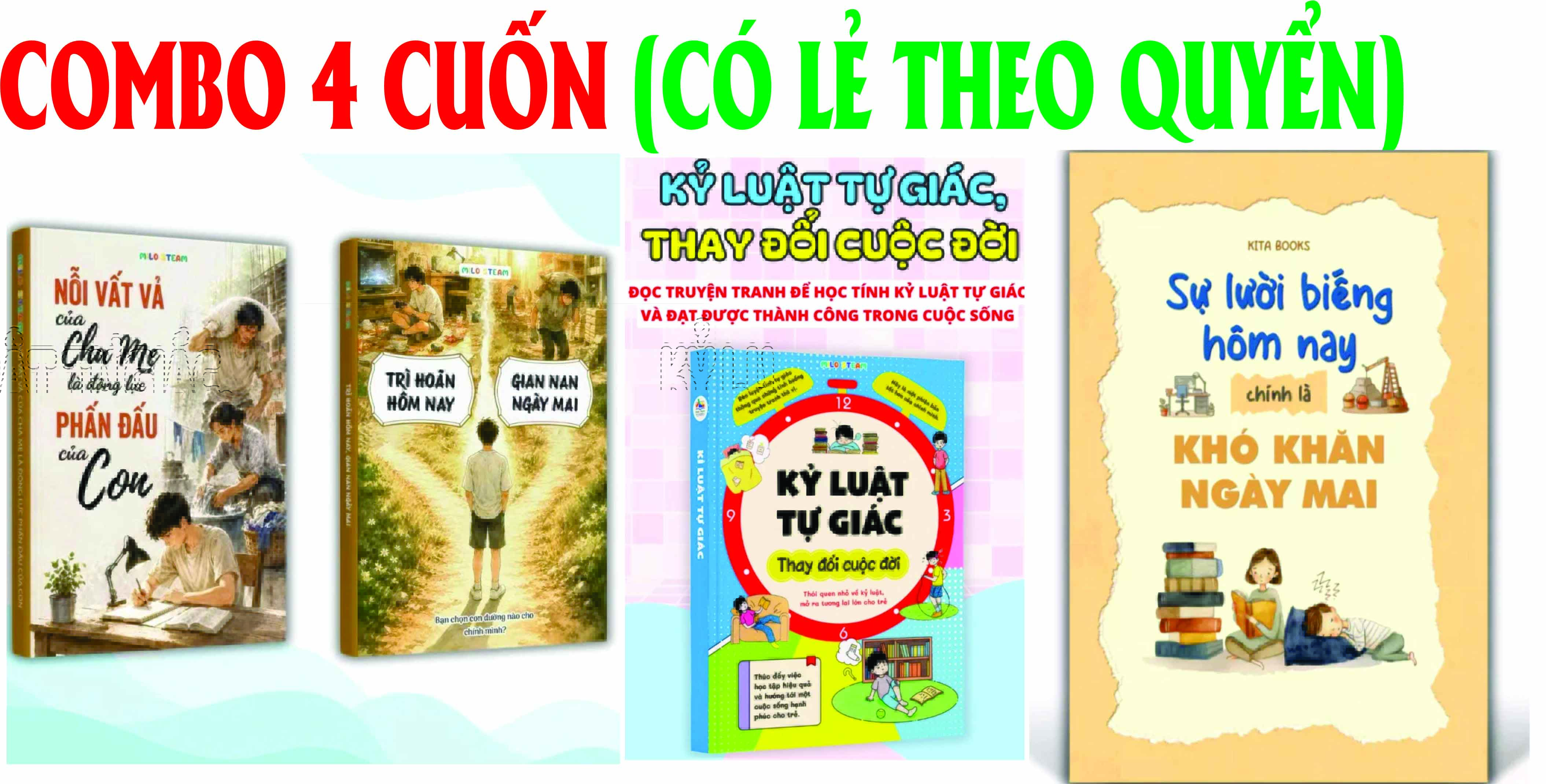 Sách - Combo 4 cuốn (CÓ LẺ TỪNG QUYỂN): Trì Hoãn Hôm Nay + Nỗi Vất Vả Của Cha Mẹ + Kỷ luật tự giác +Lười biếng hôm nay!