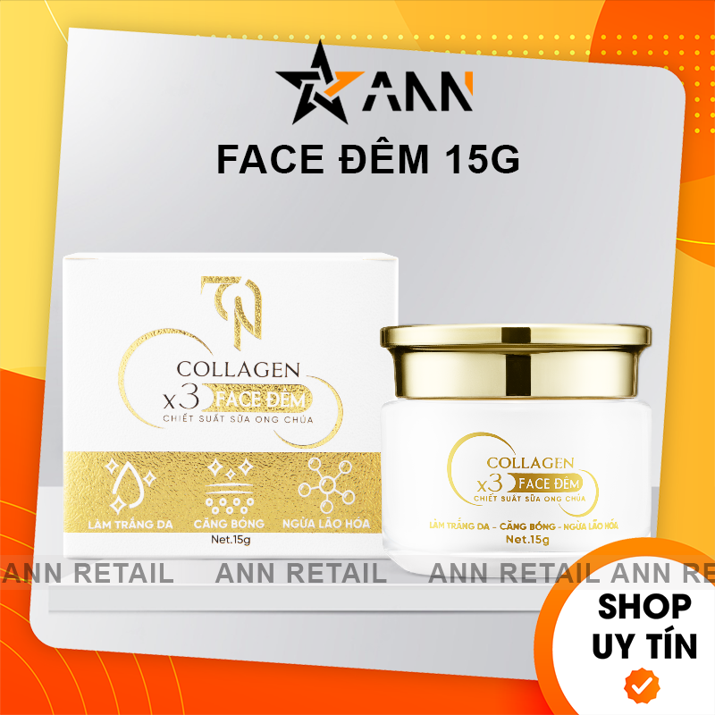   Chính Hãng  Kem Face Đêm Collagen X3 TN 15g Mỹ Phẩm Đông Anh Nguyễn Huỳnh Như 